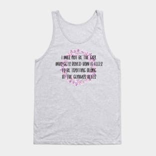 Climbing Uphill Tank Top